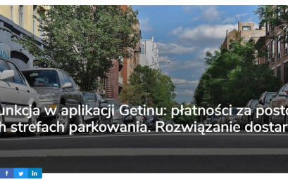 Nowa funkcja w aplikacji Getinu: płatności za postój w płatnych strefach parkowania. Rozwiązanie dostarcza mPay